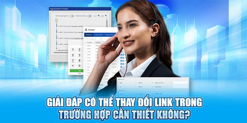 Giải đáp có thể thay đổi link trong trường hợp cần thiết không?