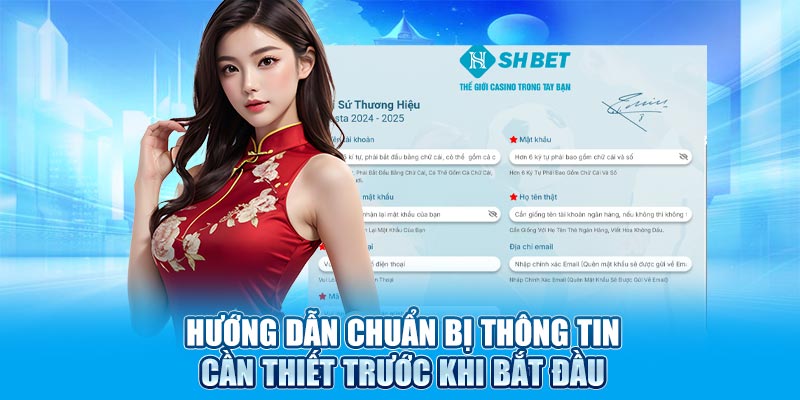 Hướng dẫn chuẩn bị thông tin cần thiết trước khi bắt đầu