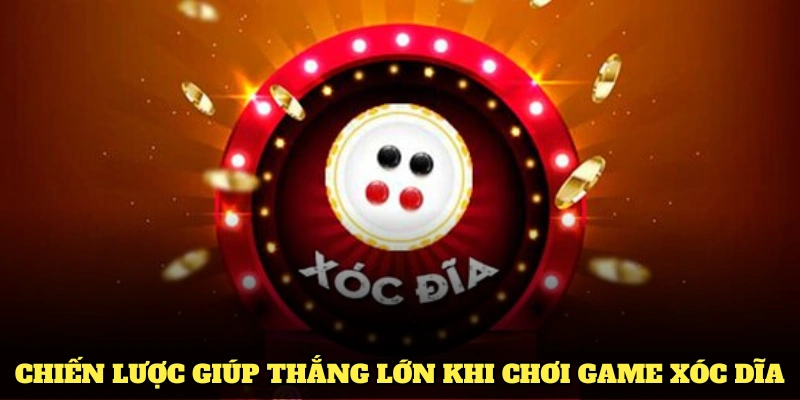 Những chiến lược giúp thắng lớn khi chơi game xóc dĩa tại SHBET