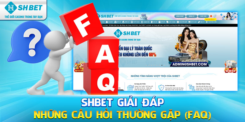 Shbet giải đáp thắc mắc cho người chơi